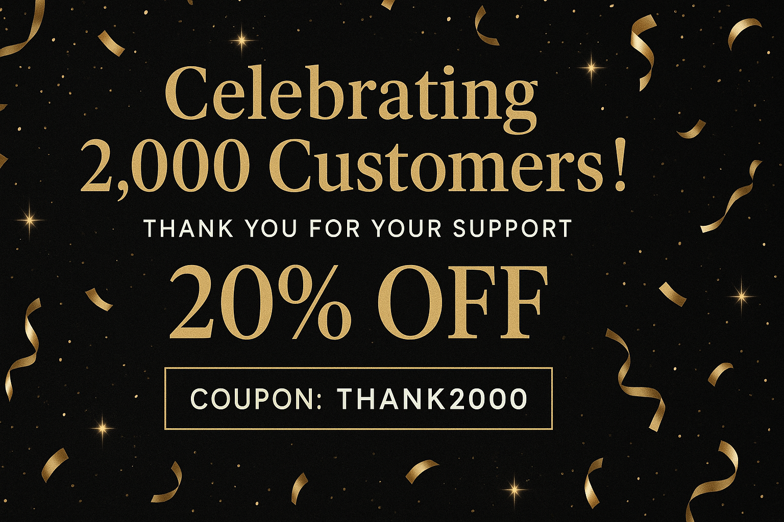 Celebrating 2,000 Customers Wide Banner